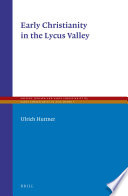 Early Christianity in the Lycus Valley /