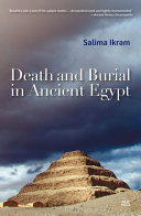 Death and burial in ancient Egypt /