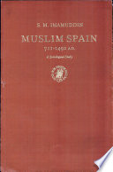 Muslim Spain 711-1492 A.D. : a sociological study /