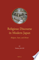 Religious discourse in modern Japan : religion, state, and Shinto /