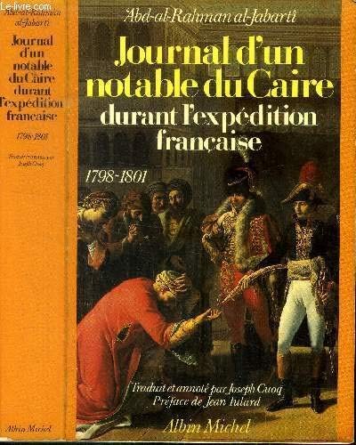 Journal d'un notable du Caire durant l'expédition française, 1798-1801 /