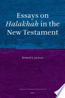 Essays on Halakhah in the New Testament  /