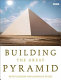 Building the Great Pyramid /