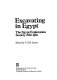 Excavating in Egypt : the Egypt Exploration Society, 1882-1982 /