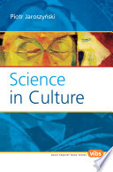 Science in Culture : Translated from the Polish by Hugh McDonald.