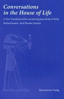 Conversations in the house of life a new translation of the ancient Egyptian Book of Thoth