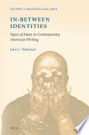 In-Between Identities: Signs of Islam in Contemporary American Writing.