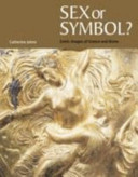 Sex or symbol : erotic images of Greece and Rome /