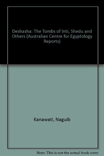 Deshasha : the tombs of Inti, Shedu and others /