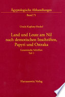 Land und Leute am Nil nach demotischen Inschriften, Papyri und Ostraka : gesammelte Schriften /