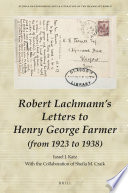Robert Lachmann's Letters to Henry George Farmer (from 1923 to 1938) /