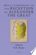 Brill's Companion to the Reception of Alexander the Great.