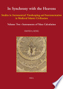 In Synchrony with the Heavens, Volume 2 Instruments of Mass Calculation : (Studies X-XVIII) /
