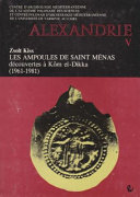 Les ampoules de Saint Ménas découvertes à Kôm el-Dikka : 1961-1981 /