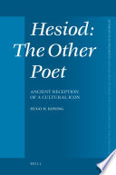 Hesiod, the other poet : ancient reception of a cultural icon /