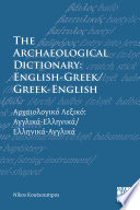 The archaeological dictionary : English-Greek, Greek-English /