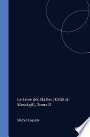 Le Livre des Haltes (Kitâb al-Mawâqif), Tome II /