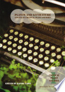 Plants and literature : essays in critical plant studies.
