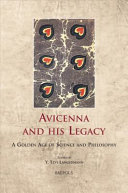 Avicenna and his legacy : a golden age of science and philosophy /