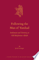 Following the Man of Yamhad : settlement and territory at Old Babylonian Alalah /