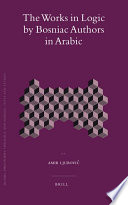 The works in logic by Bosniac authors in Arabic  /