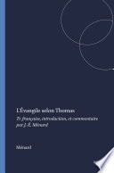 L'Évangile selon Thomas : Tr. française, introduction, et commentaire par J.-É. Ménard /