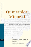 Qumranica Minora I : Qumran Origins and Apocalypticism /