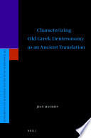 Characterizing Old Greek Deuteronomy as an Ancient Translation /