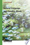 Natural language and possible minds : how language uncovers the cognitive landscape of nature /