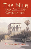 The Nile and Egyptian civilization /