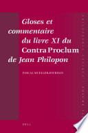 Gloses et commentaire du livre XI du Contra Proclum de Jean Philopon autour de la matière première du monde