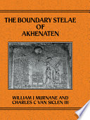 The boundary stelae of Akhenaten /