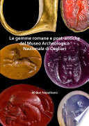 Le gemme romane e post-antiche del Museo Archeologico Nazionale di Cagliari /