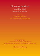Alexander the Great and the East : history, art, tradition /