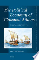The political economy of classical Athens : a naval perspective /