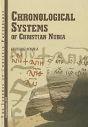 Chronological systems of Christian Nubia / by Grzegorz Ochała.