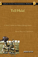 Tell Halaf : a new culture in oldest Mesopotamia /