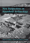 New perspectives on household archaeology /