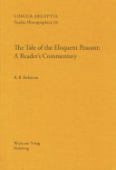 The tale of the eloquent peasant : a reader's commentary /
