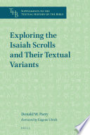 Exploring the Isaiah scrolls and their textual variants /
