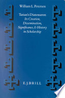 Tatian's Diatessaron : its creation, dissemination, significance, and history in scholarship /