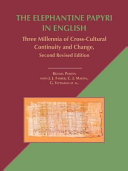 The Elephantine papyri in English : three millennia of cross-cultural continuity and change /