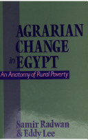 Agrarian change in Egypt : an anatomy of rural poverty /