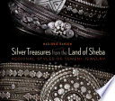 Silver treasures from the land of Sheba : regional Yemeni jewelry /