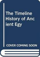 The timeline history of ancient Egypt /