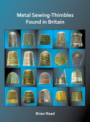 Metal sewing-thimbles found in Britain /