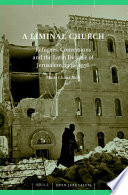 Tribulationis Tempore : The Latin Church of Jerusalem in the Palestine War and Its Aftermath, 1946-56 /
