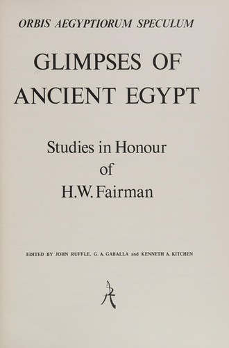 Glimpses of ancient Egypt : studies in honour of H. W. Fairman /