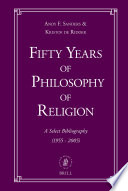 Fifty years of philosophy of religion  : a select bibliography, 1955-2005 /