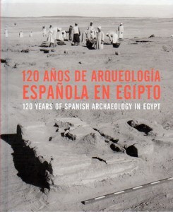 120 años de arqueología española en Egipto /